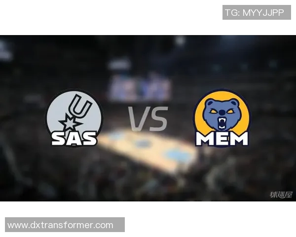 马刺对阵灰熊精彩赛事直播观看指南与分析